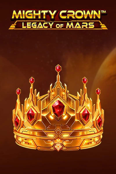 Mighty Crown Legacy of Mars